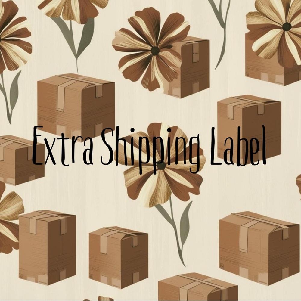 Extra Shipping Label 📦